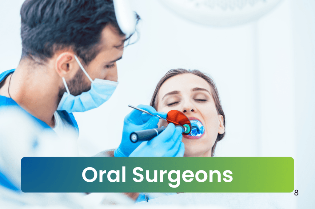 Oral Surgeons